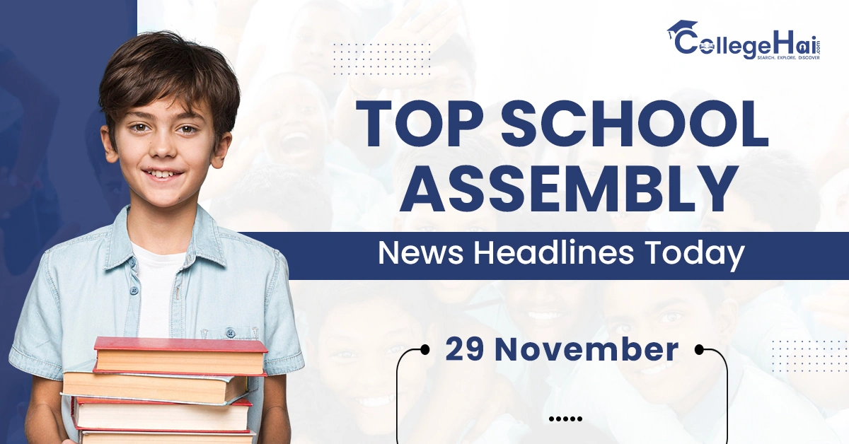 Top School Assembly News Headlines Today 29 November.webp